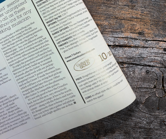 CREAM T CROSSFIRE STANDARD SCORES 10/10 IN GUITARIST MAGAZINE!